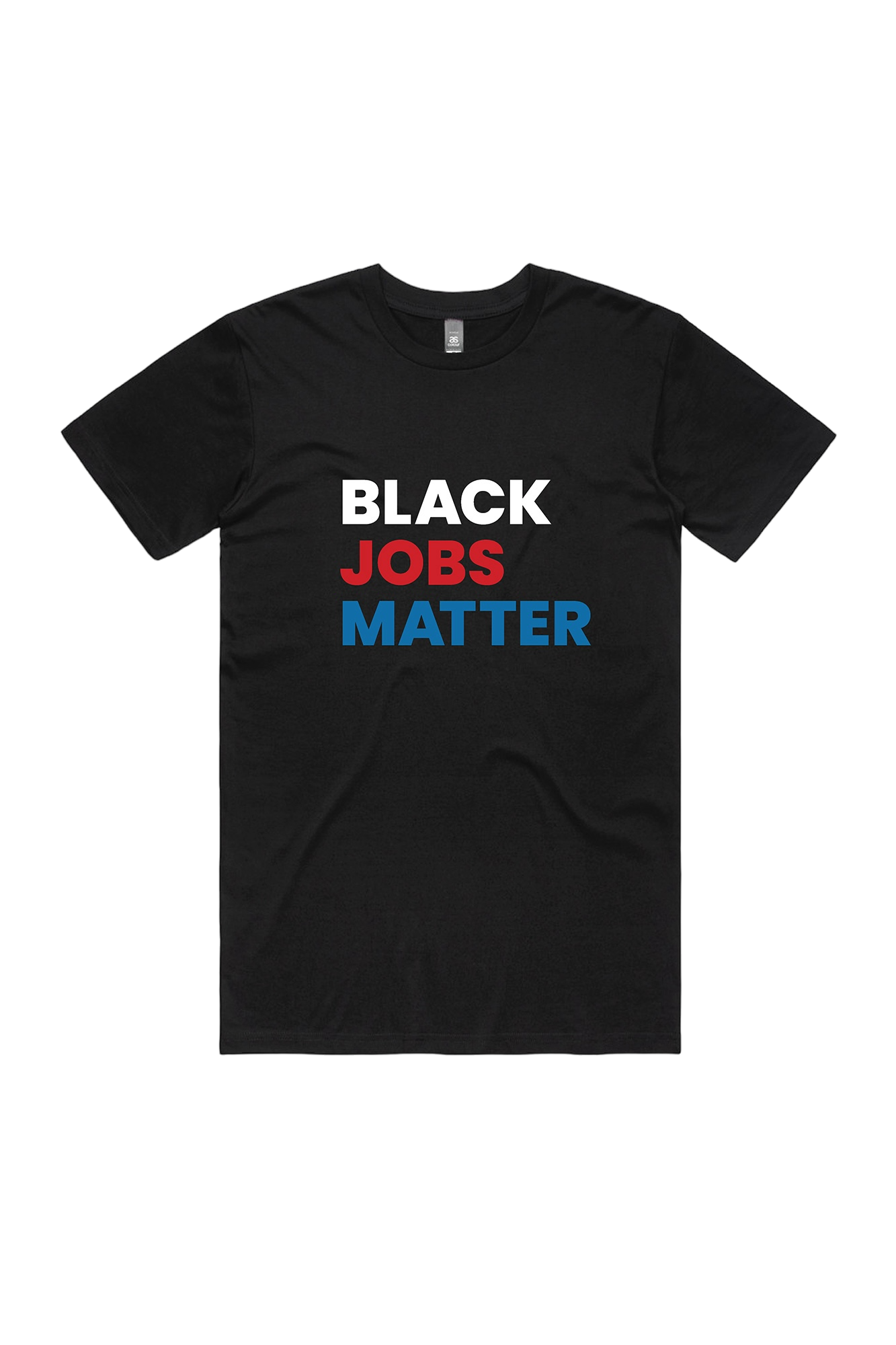 BLACK JOBS MATTER T-SHIRT; BLACK
