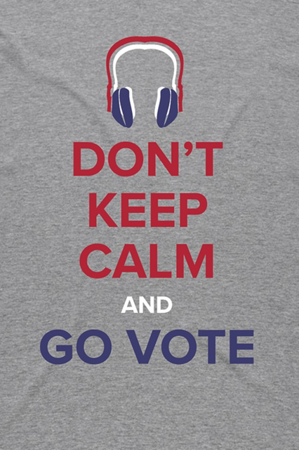 DON'T KEEP CALM & GO VOTE T-SHIRT; ATHLETIC HEATHER