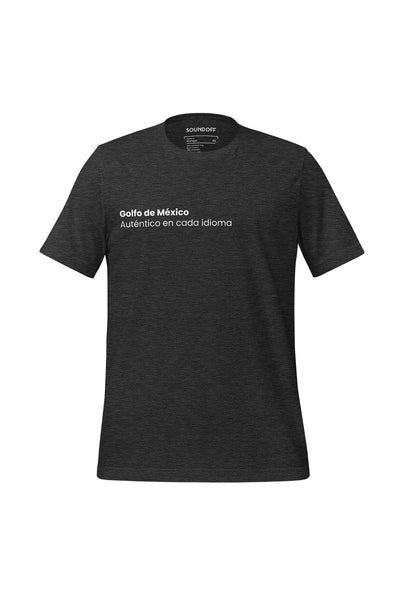 GOLFO DE MÉXICO T-SHIRT; SOUNDOFF AUDIBLE