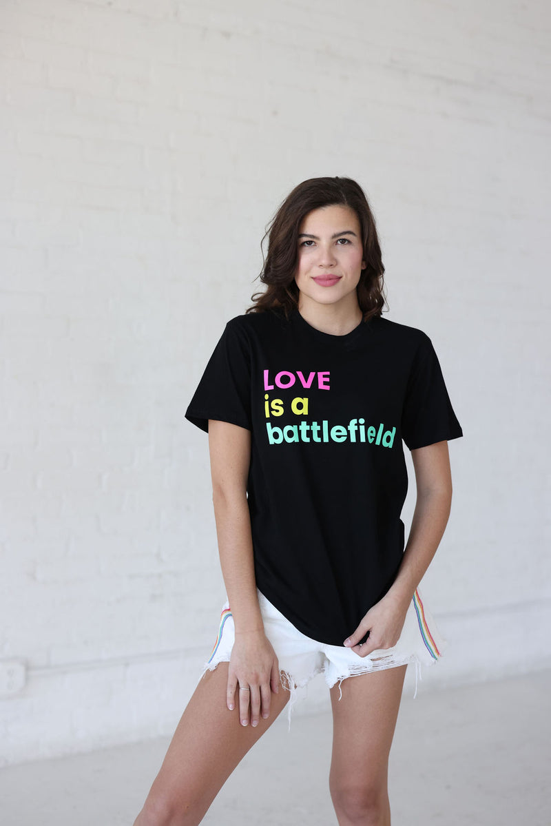 LOVE IS A BATTLEFIELD T-SHIRT; BLACK