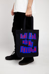 DON'T F**K WITH MY FREEDOM TOTE