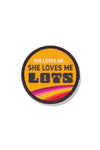 SHE LOVES ME; SOUNDOFF X DEVORE PROUD 2.5" WOVEN DECAL PATCH